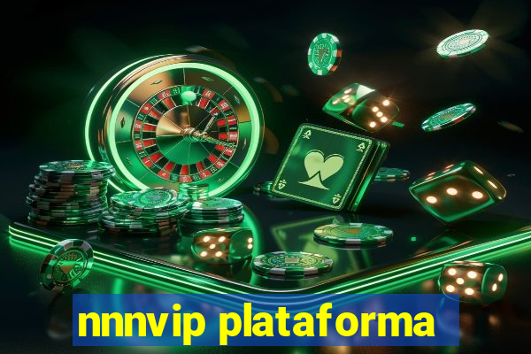 nnnvip plataforma